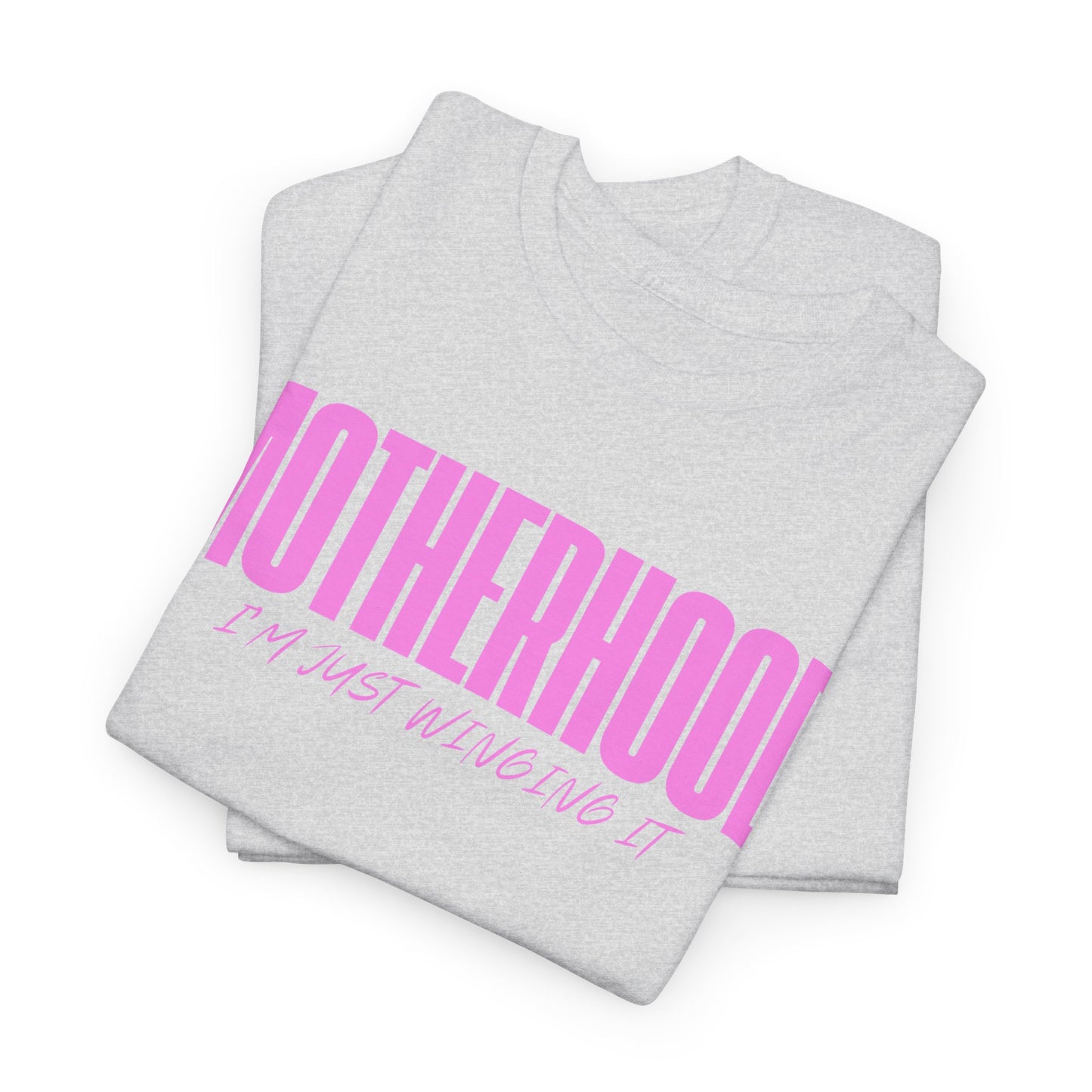 Motherhood Tee - I'm Just Winging It