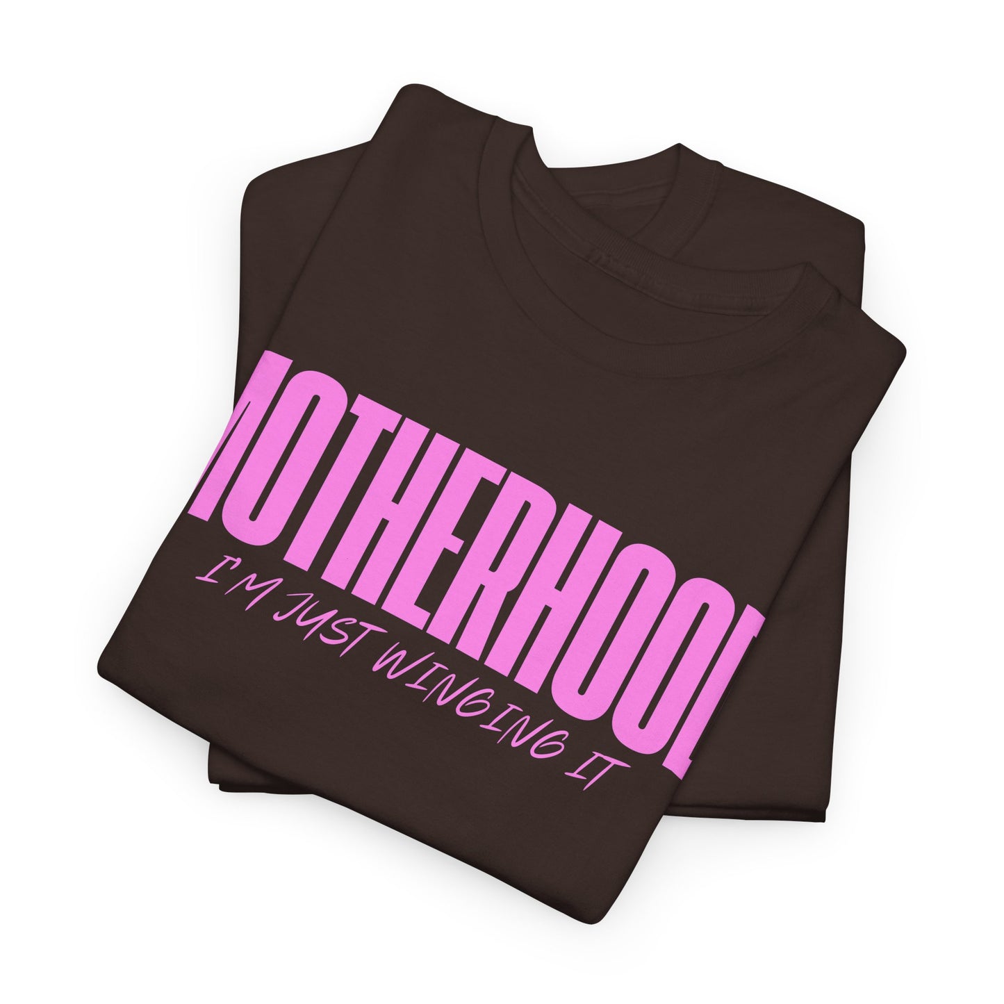 Motherhood Tee - I'm Just Winging It