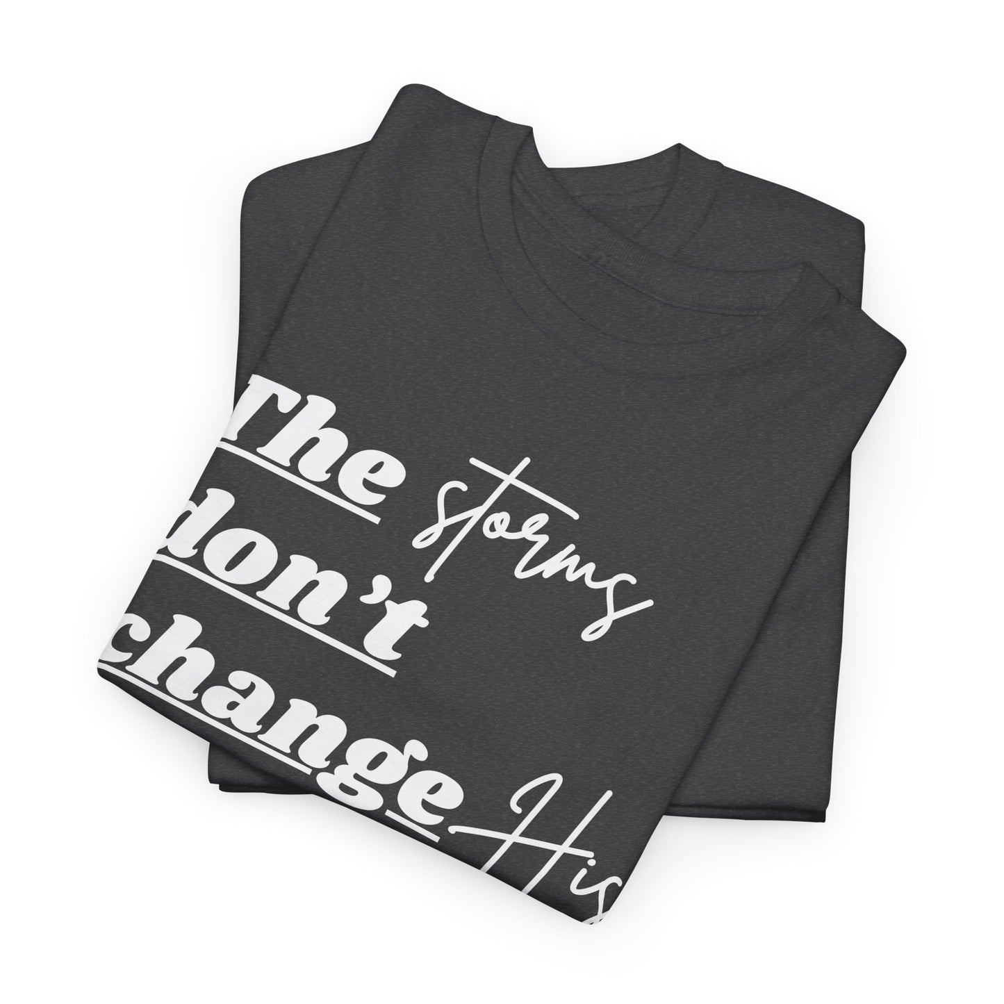 Storms vs. God's Promises Tee