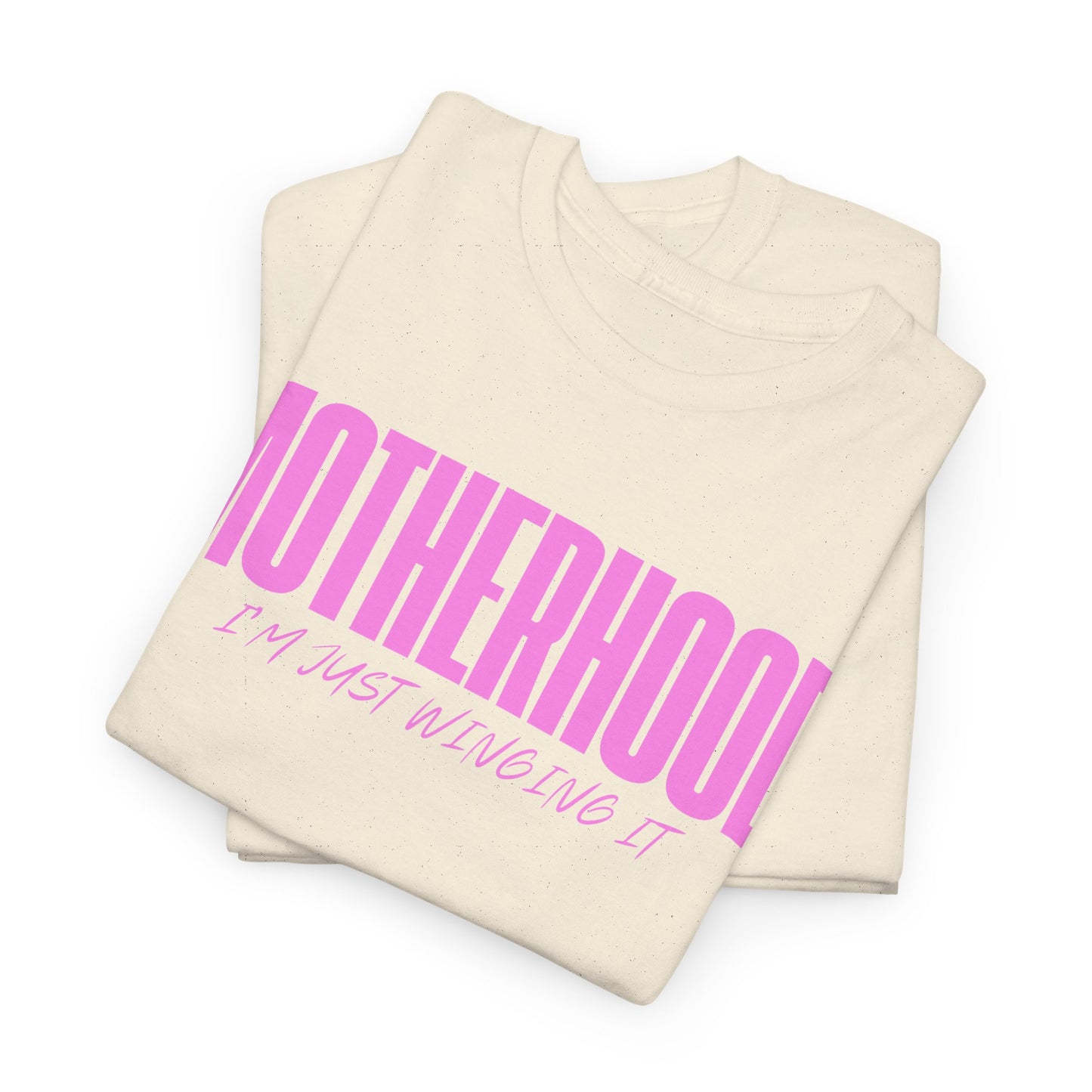 Motherhood Tee - I'm Just Winging It
