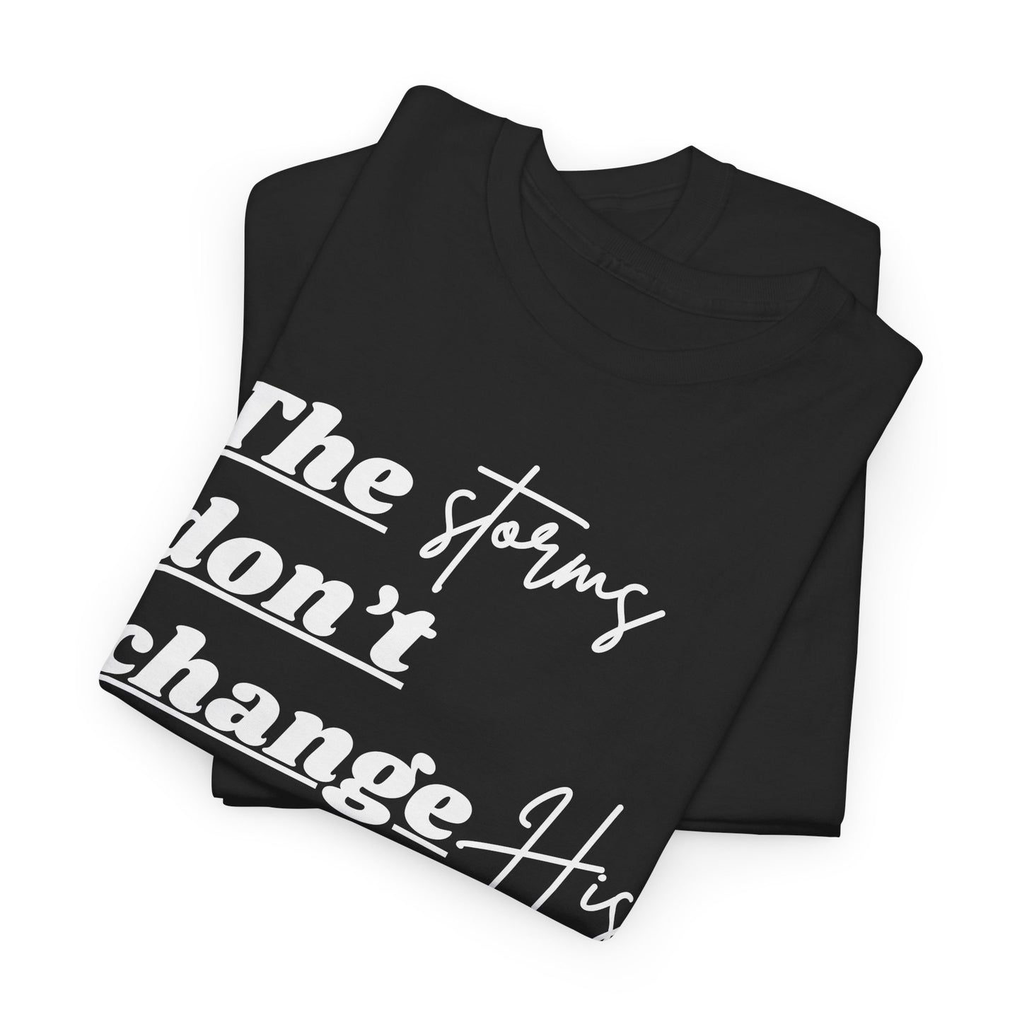 Storms vs. God's Promises Tee
